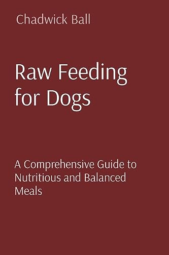 Raw Feeding for Dogs: A Comprehensive Guide to Nutritious and Balanced Meals
