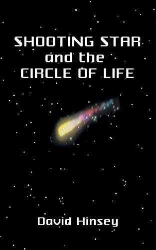 Shooting Star: And the Circle of Life