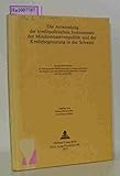  Die Anwendung der kreditpolitischen Instrumente der Mindestreservenpolitik und der Kreditbegrenzung in der Schweiz.