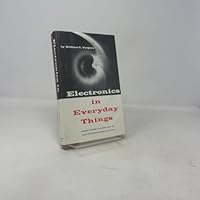 Electronics in everyday things B0006AX3XU Book Cover