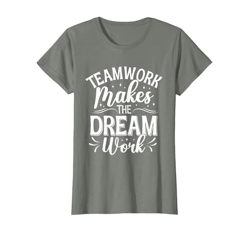Teamwork Makes The Dream Work Collaboration Coworker T-Shirt, Women, Olive Heather, X-Large
