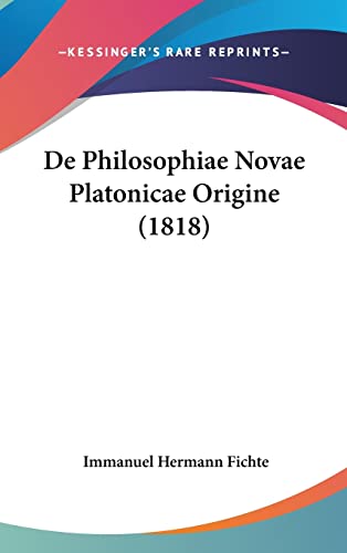 De Philosophiae Novae Platonicae Origine (1818) (English and Latin Edition)