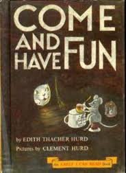 Come and Have Fun (Early I Can Read Book) B001U0TNN4 Book Cover
