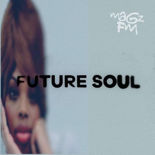 Future Soul Radio Episode 528: ft The Roots, Nubiyan Twist, Leona Berlin & Underground Vibes Podcast Por  arte de portada
