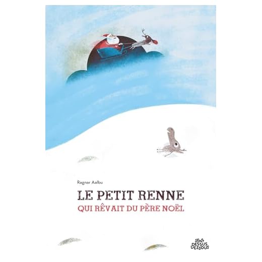Le petit renne qui rêvait du père Noël