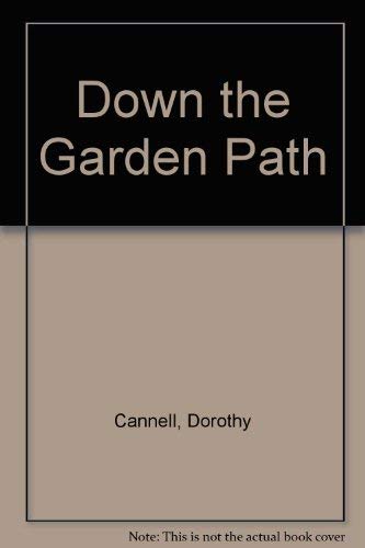 Down the Garden Path 1585472182 Book Cover
