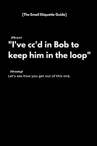 The Email Etiquette Guide (Work Email Etiquette Series)