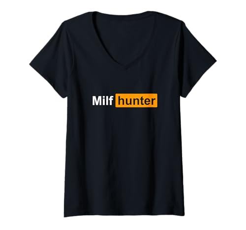 Damen MILF Hunter | Funny Adult Humor Joke for Men Who Love Milfs T-Shirt mit V-Ausschnitt