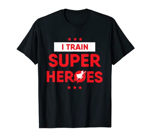 Divertido regalo de camisa para profesores - I Train Superheroes Camiseta