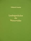 Landesgeschichte des Westerwaldes (Veröffentlichungen der Historischen Kommission für Nassau)