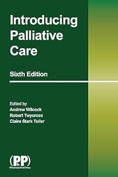Introducing Palliative Care (Ipc 6)