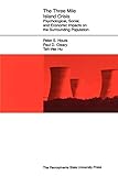 The Three Mile Island Crisis: Psychological, Social, and Economic Impacts on the Surrounding Population