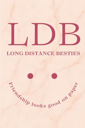 Long Distance Besties: A Shared Journal for Long Distance Friends with Prompts and Activities to Stay Connected