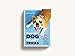 Teach Your Dog Crazy Tricks: 50 Howl-arious Stunts From Walking Backwards to Fetching a Beverage