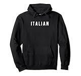 Italian - Rome Milan Naples Turin Palermo Genoa Florence Pullover Hoodie