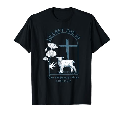 Retro He Left The 99 To Find Me Luke 15.4-7 T‑Shirt