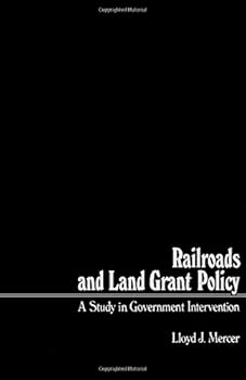 Hardcover Railroads and land grant policy ; a study in government intervention Book