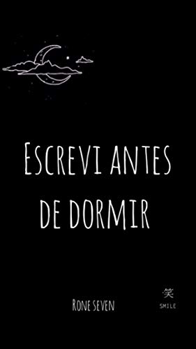 Escrevi antes de dormir