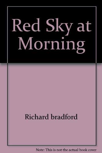 Red Sky at Morning: Richard bradford: 9780671836955: Amazon.com: Books