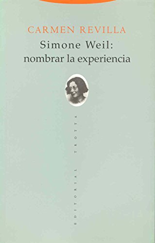 Portada de Simone weil: nombrar la experiencia
