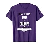 I Have 2 Titles Dad and Grumps Special Grandpa T-Shirt