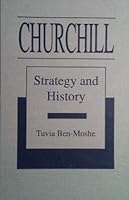 Churchill: Strategy and History 1555871429 Book Cover