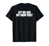 Funny Saying Tee