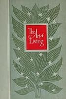 The Art Of Living B0019QI5X8 Book Cover