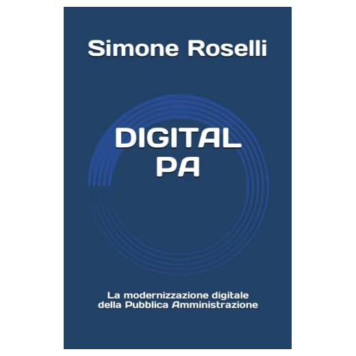DIGITAL PA: La modernizzazione digitale della Pubblica Amministrazione