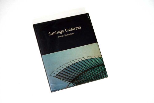 Santiago Calatrava Secret Sketchbook : surmontez le syndrome de la page blanche en architecture - 2