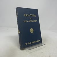 Raja Yoga or Mental Development B00085KUZM Book Cover