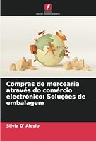 Compras de mercearia através do comércio electrónico: Soluções de embalagem 6205336677 Book Cover