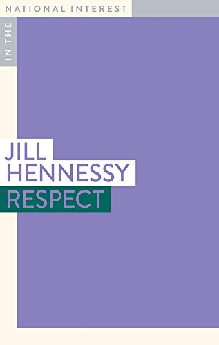 Respect (In the National Interest)