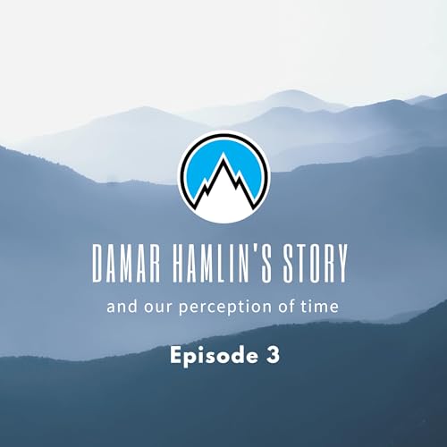 『Damar Hamlin's story and our perception of time』のカバーアート