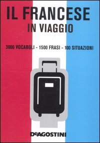 Il francese in viaggio Il francese in viaggio