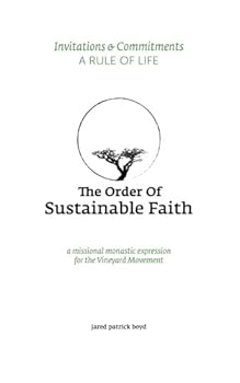 Paperback Invitations & Commitments: A Rule of Life : The Order of Sustainable Faith Book