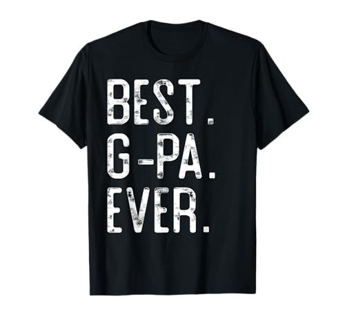Mejor G-pa siempre regalo del día del padre para G-pa Camiseta