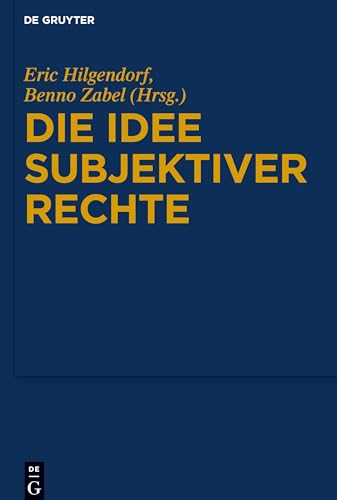 Die Idee subjektiver Rechte