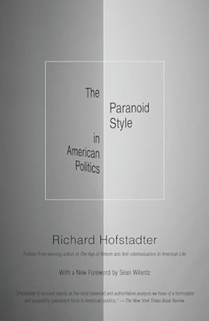 The Paranoid Style in American Politics
