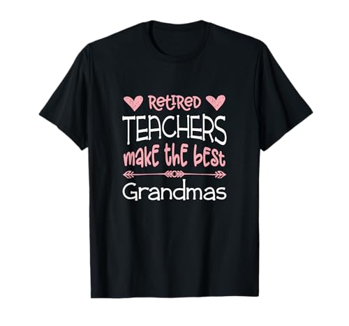 Teacher Retirement Quote/Best Grandmas Retiree/Retired T-Shirt Small