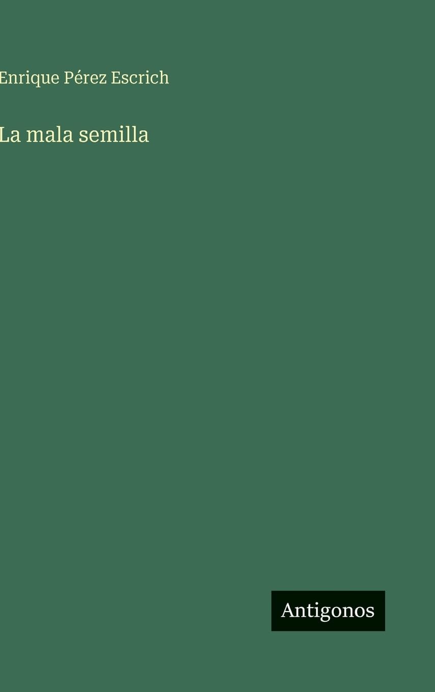 La mala semilla