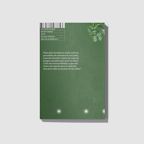 As flores do bem: A ciência e a história da libertação da maconha