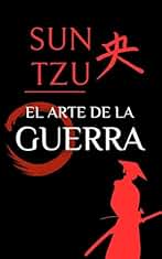 El Arte de la Guerra: Adaptado y Comentado