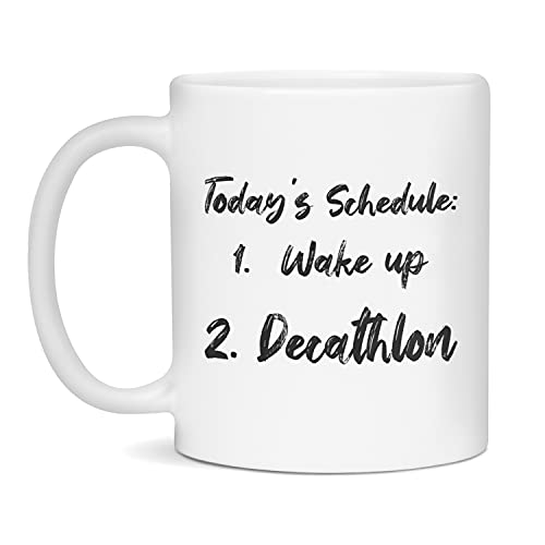 Today's Schedule 1 Wake Up 2 Decathlon Funny Sports Gift Coffee Mug, 11-Ounce White