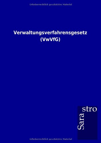 Verwaltungsverfahrensgesetz (VwVfG)