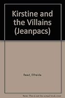 Kirstine and the Villains (Jeanpacs) 0771570015 Book Cover