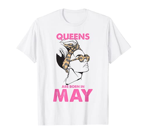 Queen Born In May Birthday Girls Women Gift T-Shirt