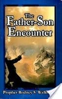 The Father-Son Encounter 0970948433 Book Cover