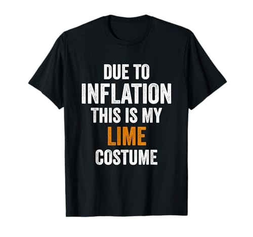 Debido a la inflación, este es mi disfraz de lima para Halloween Camiseta