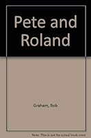 Pete and Roland 0140507973 Book Cover